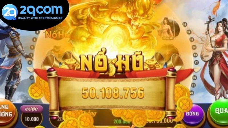 Quay hũ đổi thưởng 2qcom trúng lớn mỗi ngày 2 Quay hũ đổi thưởng 2qcom